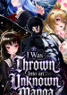 I-Was-Thrown-Into-an-Unknown