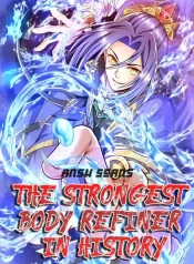 The-Strongest-Body-Refiner-in-History