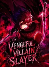 The-Vengeful-Villain-Slayer